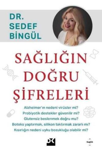 Sağlığın Doğru Şifreleri - Sedef Bingül - 1