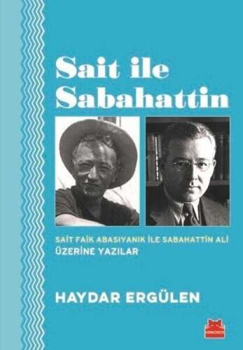 Sait ile Sabahattin - Haydar Ergülen - 1