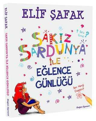 Sakız Sardunya ile Eğlence Günlüğü - Elif Şafak - 1