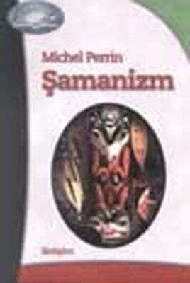 Şamanizm - Michel Perrin - 1