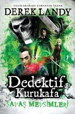 Savaş Mevsimleri - Dedektif Kurukafa 13 - Derek Landy - 1