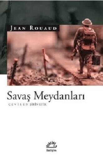 Savaş Meydanları - Jean Rouaud - İletişim Yayıncılık - 1