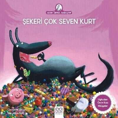 Şekeri Çok Seven Kurt - Christine Beigel - 1