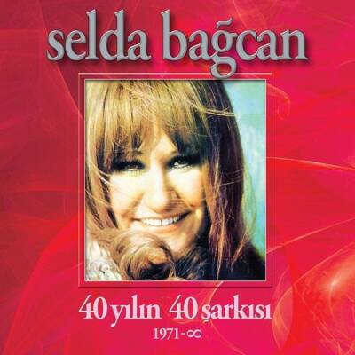 Selda Bağcan - 40 Yılın 40 Şarkısı - 1