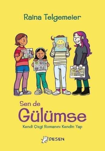 Sen De Gülümse - Raina Telgemeier - Desen Yayınları - 1