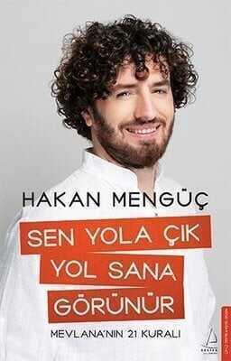 Sen Yola Çık Yol Sana Görünür - Hakan Mengüç - 1