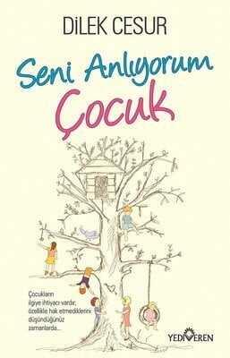 Seni Anlıyorum Çocuk - Dilek Cesur - 1