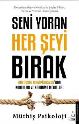 Seni Yoran Her Şeyi Bırak - Müthiş Psikoloji - 1