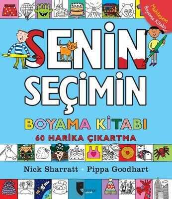 Senin Seçimin Boyama Kitabı - Pippa Goodhart - 1