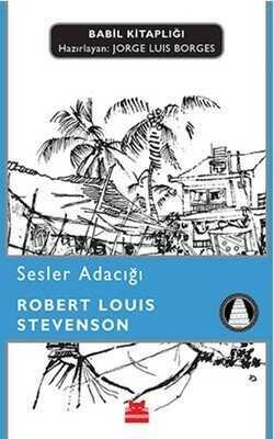 Sesler Adacığı - Robert Louis Stevenson - 1