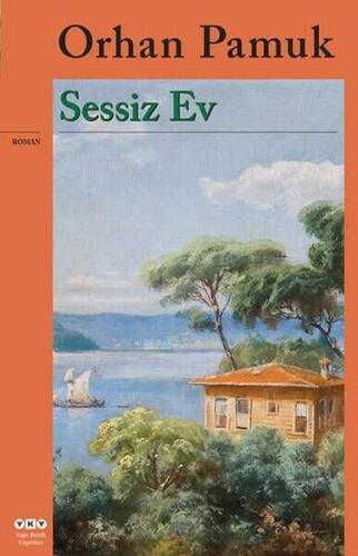 Sessiz Ev - Orhan Pamuk - 1