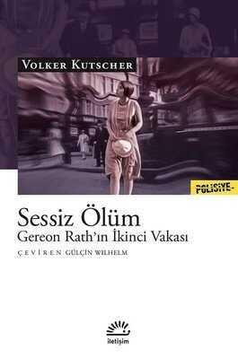 Sessiz Ölüm - Gereon Rath’ın İkinci Vakası - Volker Kutscher - 1