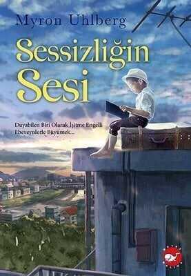 Sessizliğin Sesi - Myron Uhlberg - 1