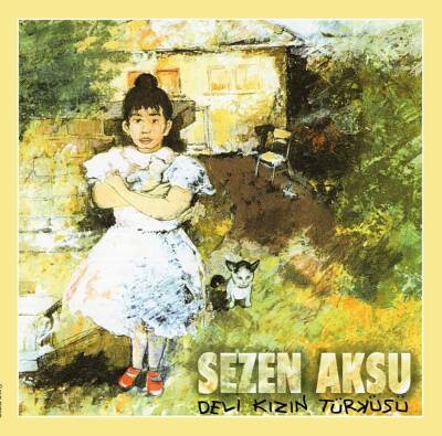 Sezen Aksu - Deli Kızın Türküsü Lp - 1