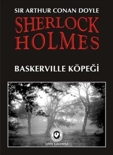 Sherlock Holmes - Baskerville Köpeği - Sir Arthur Conan Doyle - Cem Yayınevi - 1