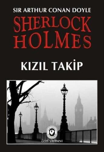 Sherlock Holmes Kızıl Takip Sir Arthur Conan Doyle Cem Yayınevi - 1