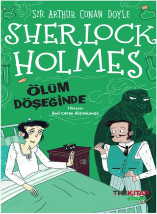 Sherlock Holmes - Ölüm Döşeğinde - 1