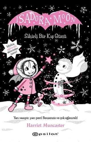 Sihirli Bir Kış Günü - Isadora Moon - Harriet Muncaster - 1