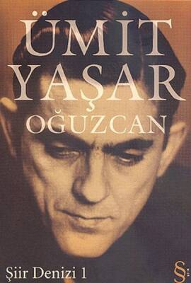 Şiir Denizi 1 - Ümit Yaşar Oğuzcan - 1