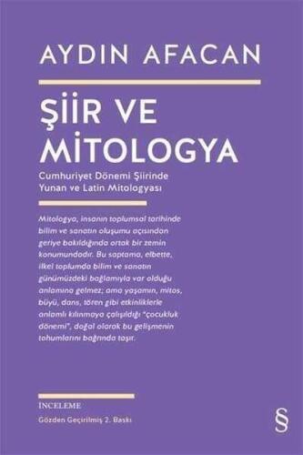 Şiir ve Mitologya: Cumhuriyet Dönemi Şiirinde Yunan ve Latin Mitologyası - Aydın Afacan - Everest Yayınları - 1