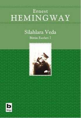 Silahlara Veda - Ernest Hemingway - 1