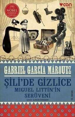 Şili’de Gizlice Miguel Littin'in Serüveni - Gabriel Garcia Marquez - 1