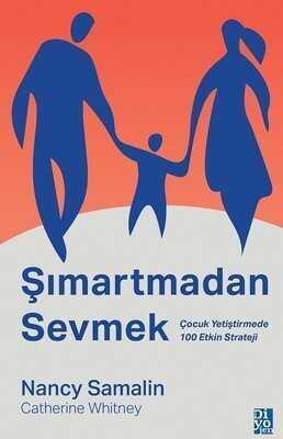 Şımartmadan Sevmek - Nancy Samalin - 1