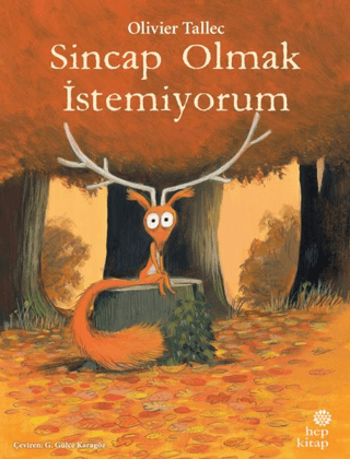 Sincap Olmak İstemiyorum/Olivier Tallec - 1