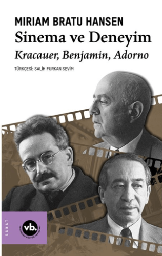 Sinema ve Deneyim: Kracauer Benjamin Adorno - 1