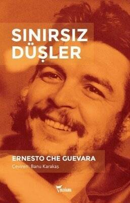 Sınırsız Düşler - Ernesto Che Guevara - 1