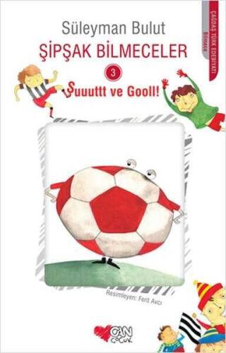 Şipşak Bilmeceler 3 - Şuuuttt ve Gooll! - Süleyman Bulut - 1