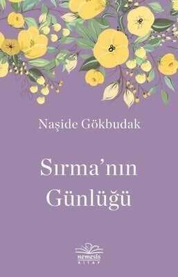 Sırma'nın Günlüğü - Naşide Gökbudak - 1