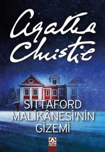 Sittaford Malikanesinin Gizemi - Agatha Christie - Altın Kitaplar - 1