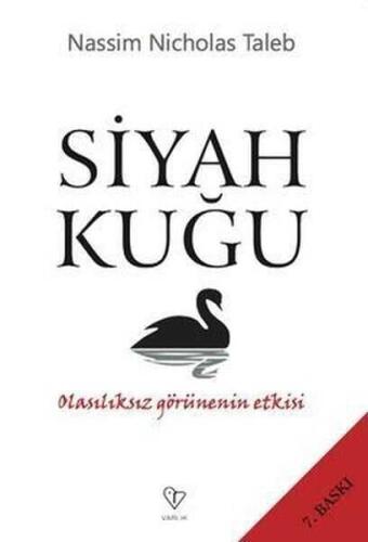 Siyah Kuğu Olasılıksız Görünenin Etkisi - Nassim Nicholas Taleb - Varlık Yayınları - 1