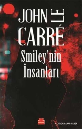 Smiley’nin İnsanları - John Le Carre - 1