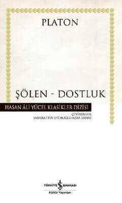 Şölen - Dostluk - Platon (Eflatun) - 1