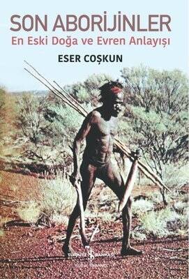 Son Aborijinler - Eser Coşkun - 1