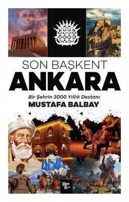 Son Başkent Ankara - Mustafa Balbay - 1