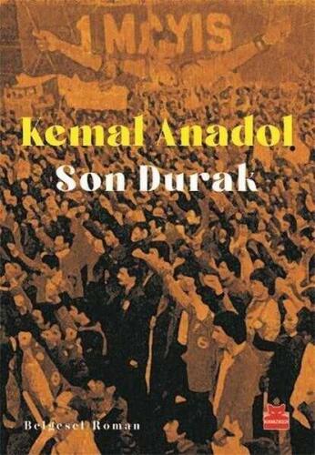 Son Durak - Kemal Anadol - 1