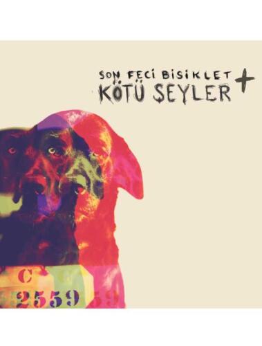 Son Feci Bisiklet - Kötü Şeyler (Siyah Plak) Lp - 1