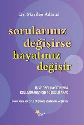 Sorularınız Değişirse Hayatınız Değişir - Marilee Adams - 1