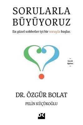 Sorularla Büyüyoruz - Özgür Bolat, Pelin Küçükoğlu - 1