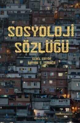 Sosyoloji Sözlüğü Ciltli - Bryan S. Turner - 1