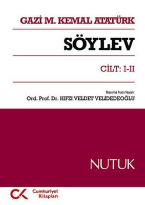 Söylev Cilt: 1-2 - Mustafa Kemal Atatürk - Cumhuriyet Kitapları - 1