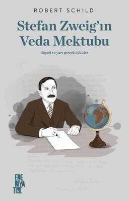 Stefan Zweig’ın Veda Mektubu - Robert Schild - 1