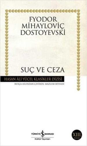 Suç ve Ceza - Fyodor Mihayloviç Dostoyevski - İş Bankası Kültür Yayınları - 1