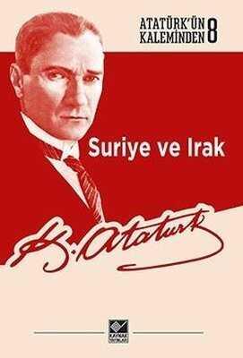 Suriye ve Irak - Mustafa Kemal Atatürk - 1