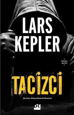 Tacizci - Lars Kepler - 1