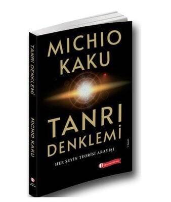 Tanrı Denklemi - Michio Kaku - 1