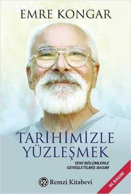 Tarihimizle Yüzleşmek - Emre Kongar - 1